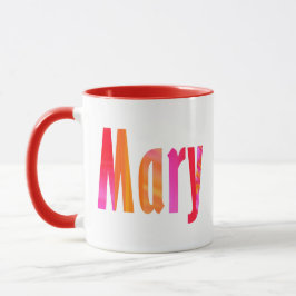 "Mary" Name, lustig farbenfroh rosa orangefarbene  Tasse