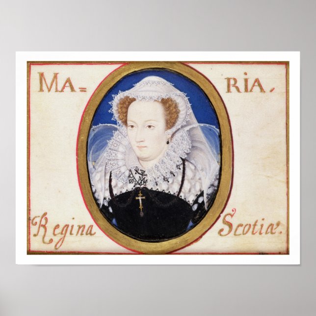 Mary Queen of Schotten (1542-87) (gouache on vellu Poster (Vorne)