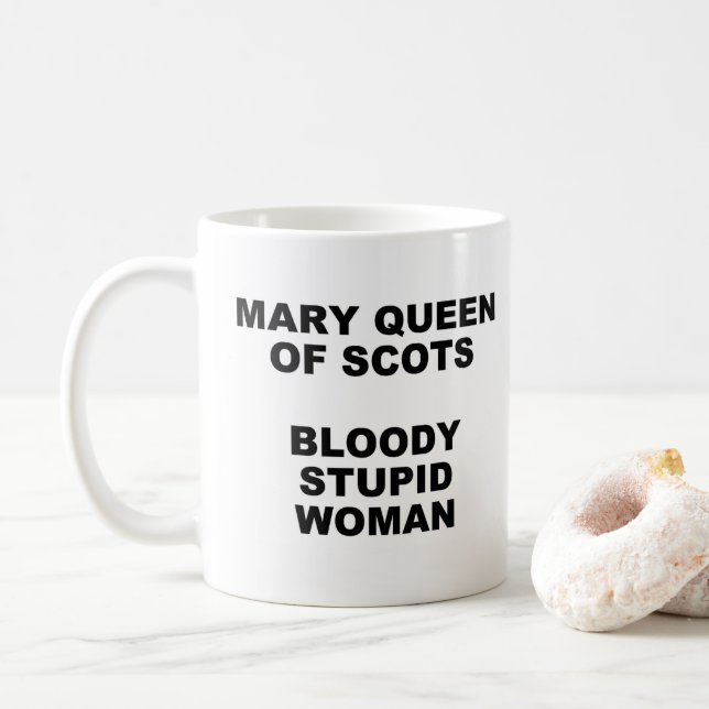 Mary Queen of Schotten Tasse (Mit Donut)