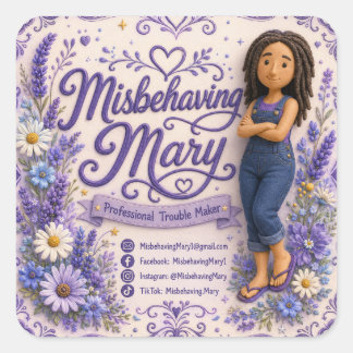 Mary Stickerin mit schlechtem Benehmen Quadratischer Aufkleber