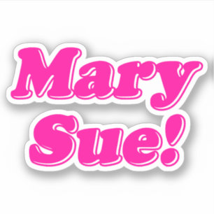 Mary Sue! Aufkleber
