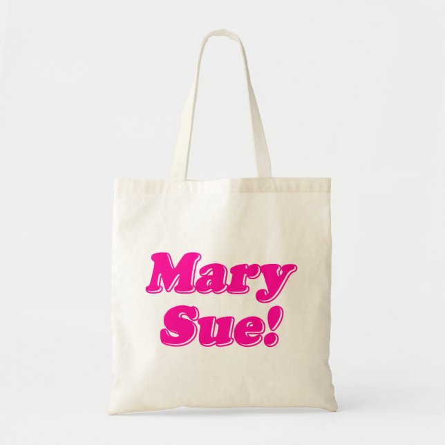 Mary Sue! Tragetasche (Vorne)