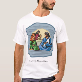 Mary und Martha T-Shirt