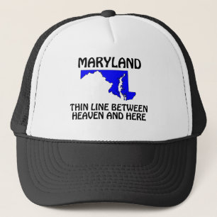 Maryland - Dünne Linie zwischen Himmel und hier Truckerkappe