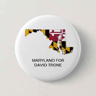 MARYLAND für David Trone SENATE Button