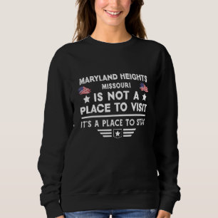 Maryland Heights Missouri, um in den USA ein Stadt Sweatshirt