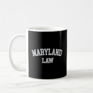 Maryland Lawyer Bar Graduate School Law Kaffeetasse