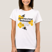 Maryland Staat Beekeepers Association White Shirt