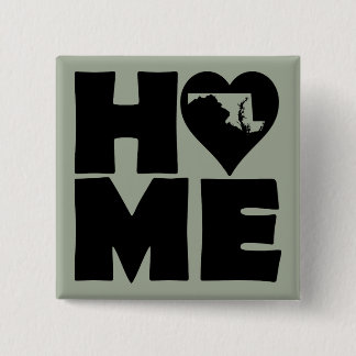 Maryland Zuhause Heart Staat Button Abzeichen Butt