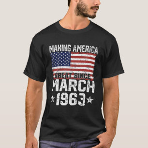 März 1963 Amerikanische Flagge 58. Geburtstagsgesc T-Shirt