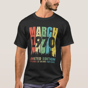 März 1970 51Jahre alt 1970 Geburtstagsgeschenk T-Shirt