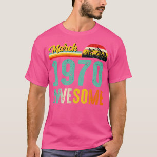 März 1970 Geburtstagsgeschenk Shirt Vintager März