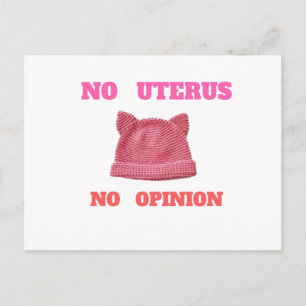 MÄRZ DER FRAUEN KEIN UTERUS KEINE MEINUNG POSTKARTE