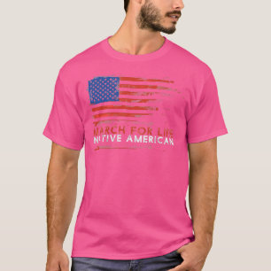 März für das Leben eines amerikanischen Ureinwohne T-Shirt