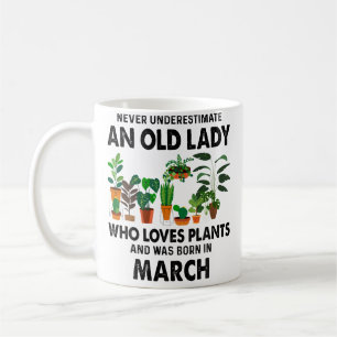März Geburtstags-Shirts für Frauen Lustiges Gärtne Kaffeetasse