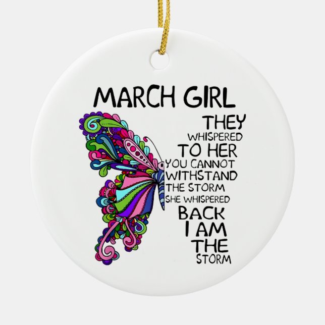 März Girl Sie flüstert zurück Ich bin Sturmschmett Keramik Ornament (Vorne)