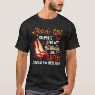 März-Girl tritt in meinen Geburtstag ein wie ein T-Shirt