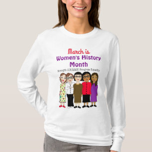 März ist der Monat der Frauengeschichte T-Shirt
