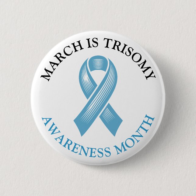März ist der Trisomy Awareness Montag Button (Vorderseite)