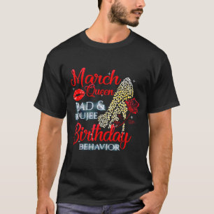 März Queen böse _ Bujew Geburtstagsverhalten hoc T-Shirt
