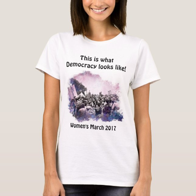März von Frauen So sieht Demokratie aus T-Shirt (Vorderseite)