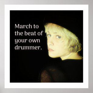 März zum Beat des eigenen Drummers Poster