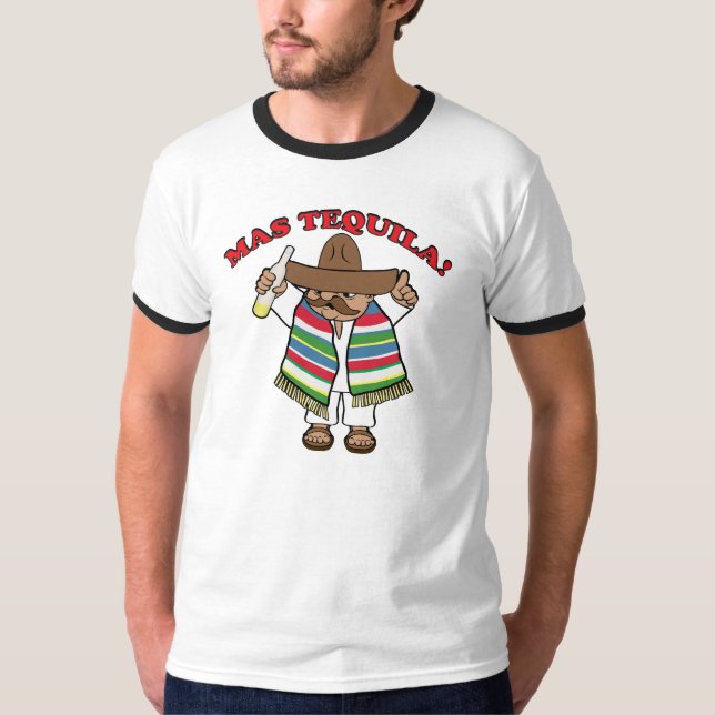 Mas Tequila! T-Shirt (Vorderseite)