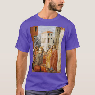 Masaccio Austeilung von Almosen und Tod des Anania T-Shirt