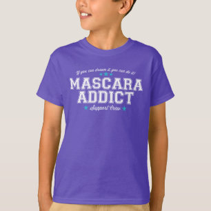 Mascara Addict Support-Crew T-Shirt
