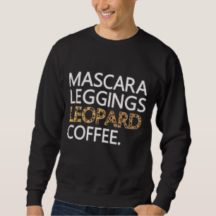 Mascara Leggings Leopard Kaffeekonzept Sweatshirt