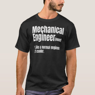 Maschinenbauingenieur - Maschinenbauingenieur T-Shirt