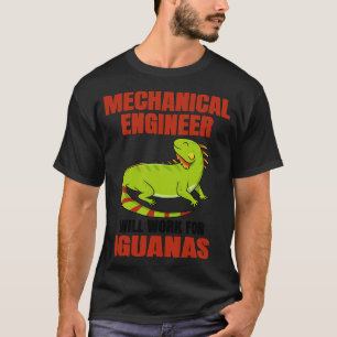 Maschinenbauingenieur wird für Iguanas arbeiten T-Shirt