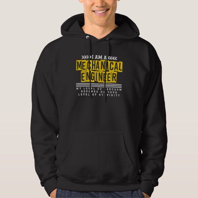 Maschinenbaustufe Sarcasm Hoodie (Vorderseite)