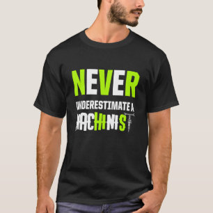 Maschinenbediener 7 T-Shirt