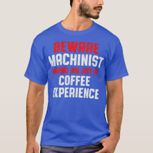 Maschinenbediener T-Shirt
