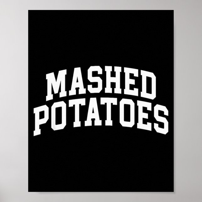 Mashed Potatoes Thanksgiving, Potatoes Thanksgivin Poster (Vorne)