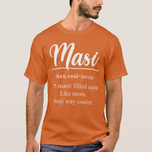 Masi Definition Lustige Tante Auntie Indian Masi M T-Shirt