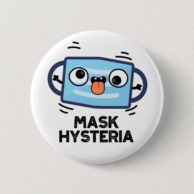 Mask Hysteria Funny Mask Puff Button (Vorderseite)