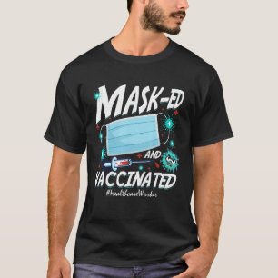 Maske Ed geimpfte Mitarbeiter im Gesundheitswesen  T-Shirt