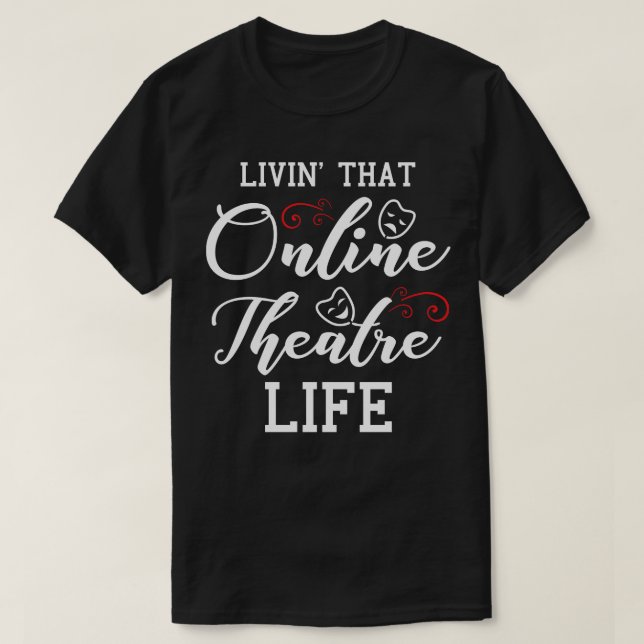 Maske für Theaterliebhaber am Broadway 3 T-Shirt (Design vorne)
