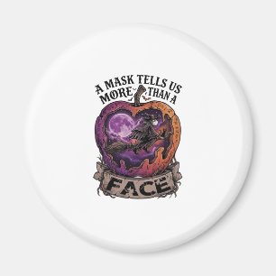 Maske sagt uns mehr als Gesicht Halloween Hexe Apf Magnet