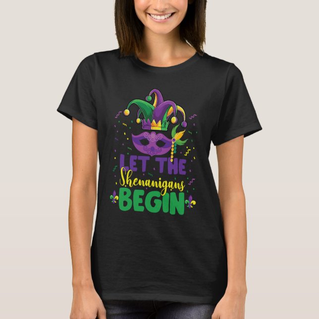 Maske und Perlen Ließ die Shenanigans Begin Mardi  T-Shirt (Vorderseite)