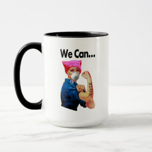 Maske Up, wir können Rosie wählen Tasse