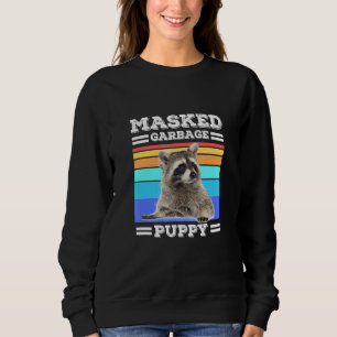 Masked Garbage Puppy Retro Raccoon Sweatshirt