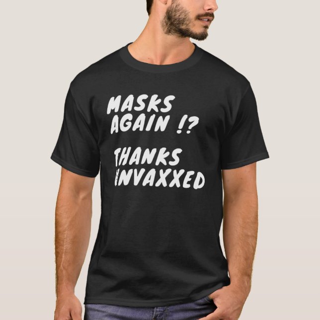 Masken erneut dank Unvaxxed T-Shirt (Vorderseite)