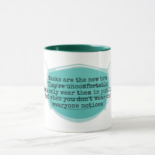 Masken sind das neue BH-Witz-Grün Tasse