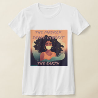 maskiert soll das Schwarze-Dame-Hemd der Erde erbe T-Shirt