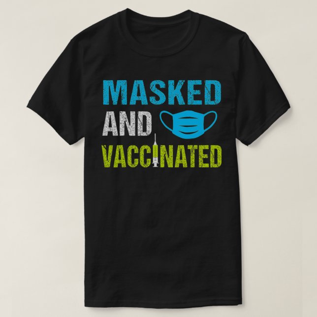 maskiert und geimpft T-Shirt (Design vorne)