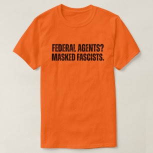 Maskierte Faschisten ICE Protest T-Shirt