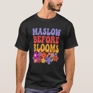 Maslow vor Bloom besondere Bildung SPED Schule T-Shirt